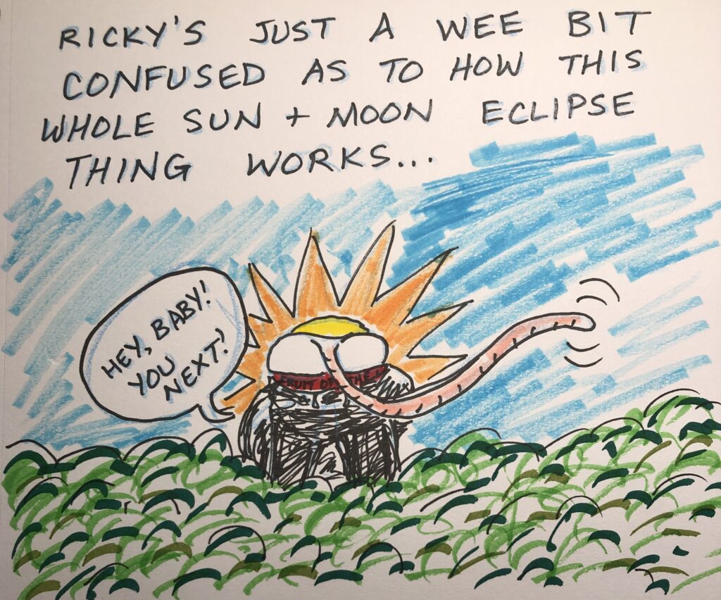 Ricky heard the full moon is what blocks out the sun in an eclipse, but gets confused about which moon that is.